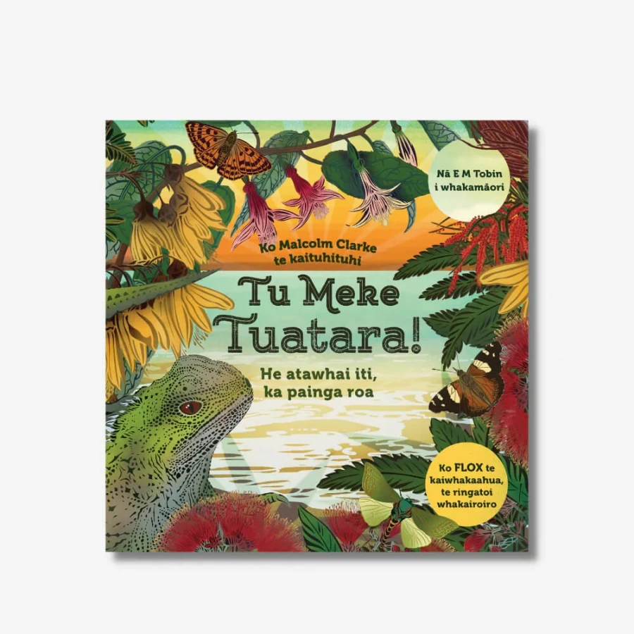 Hot Tu Meke Tuatara Te Reo Maori Paperback